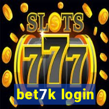 bet7k login