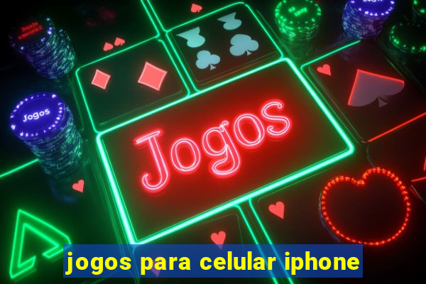 jogos para celular iphone