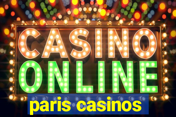 paris casinos