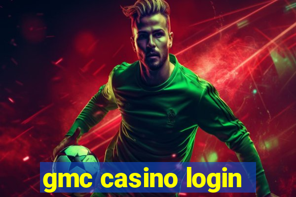 gmc casino login