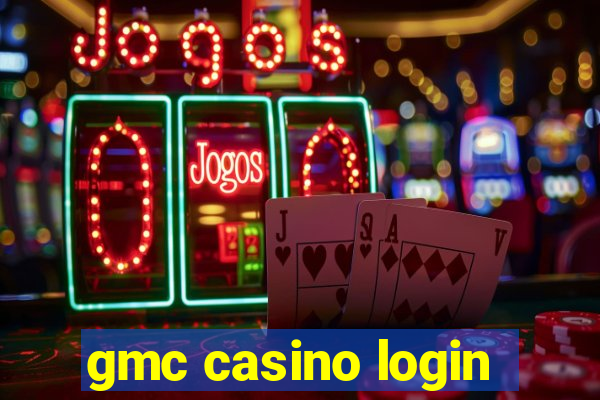 gmc casino login