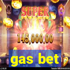 gas bet