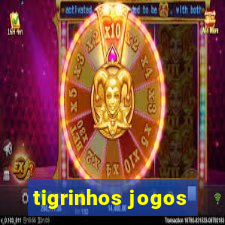 tigrinhos jogos