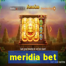 meridia bet