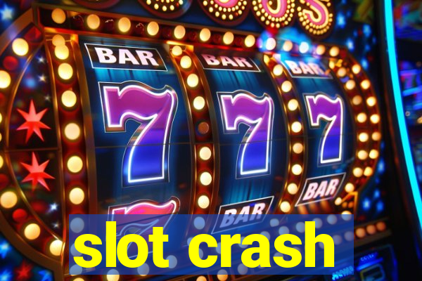 slot crash