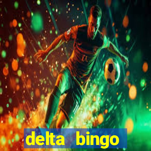 delta bingo peterborough jackpots