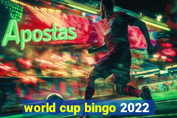 world cup bingo 2022