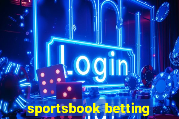 sportsbook betting