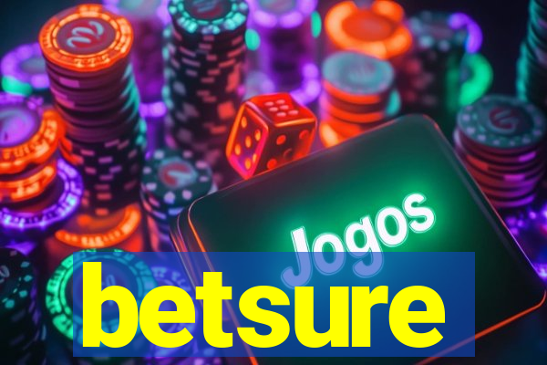 betsure