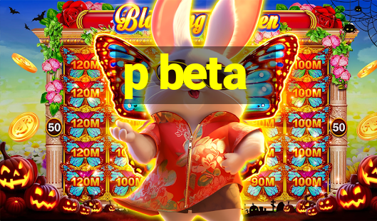 p beta