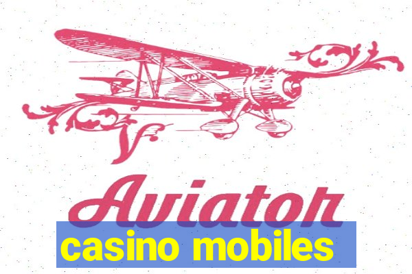 casino mobiles