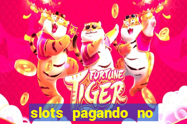 slots pagando no cadastro apk