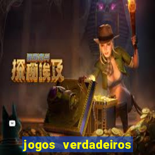 jogos verdadeiros de ganhar dinheiro