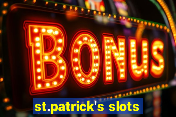 st.patrick's slots