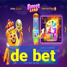 de bet