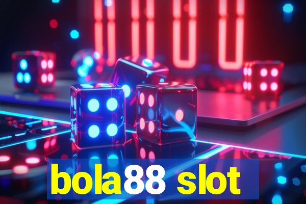 bola88 slot