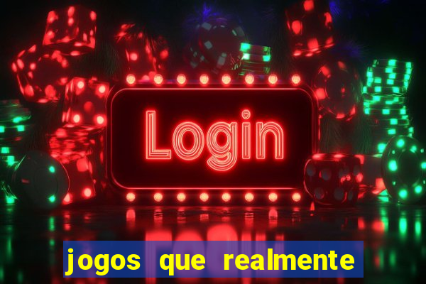 jogos que realmente pagam para jogar