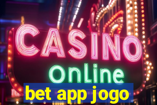 bet app jogo