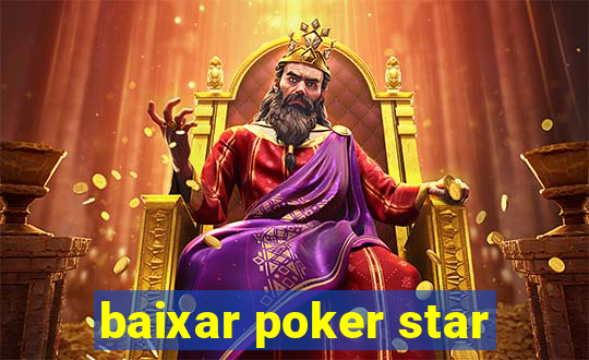 baixar poker star