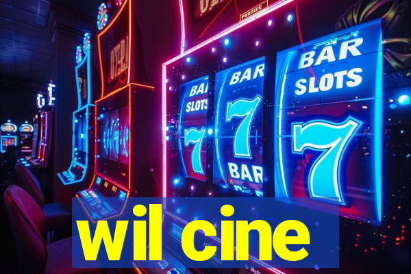 wil cine