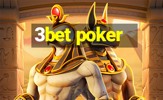 3bet poker