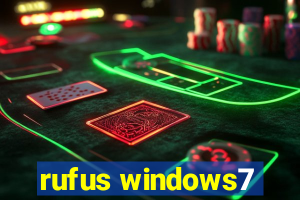 rufus windows7