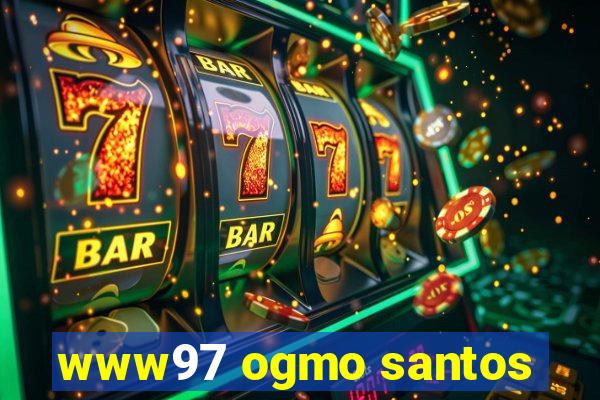 www97 ogmo santos