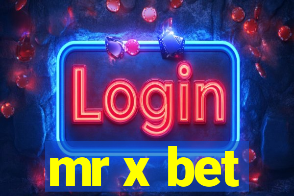 mr x bet