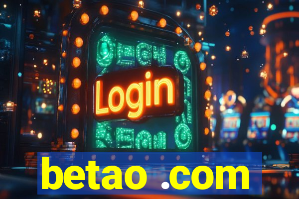 betao .com