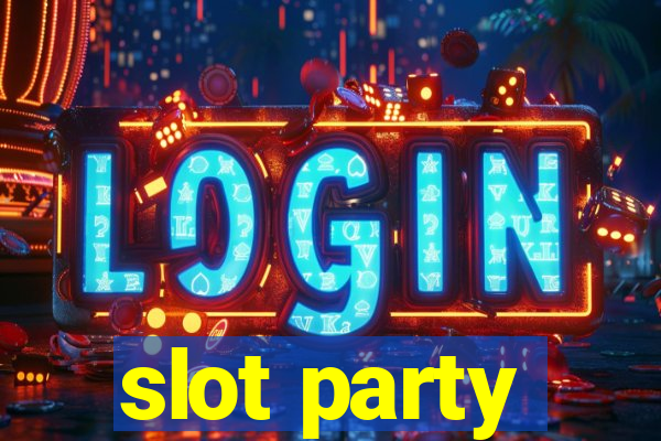 slot party