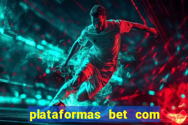 plataformas bet com bonus de cadastro