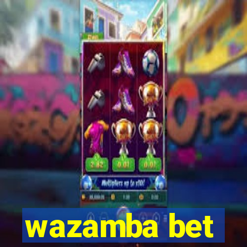 wazamba bet