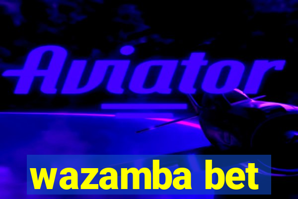 wazamba bet