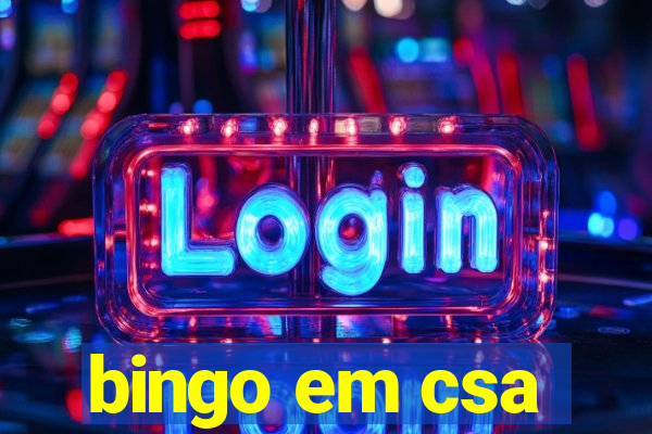 bingo em csa