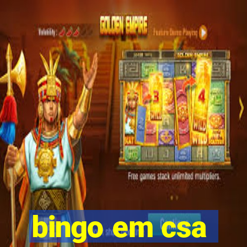 bingo em csa