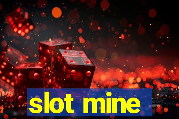 slot mine