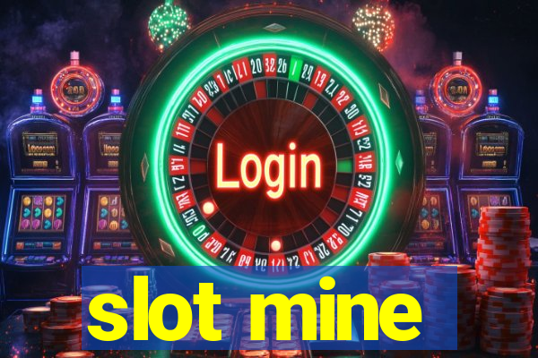 slot mine