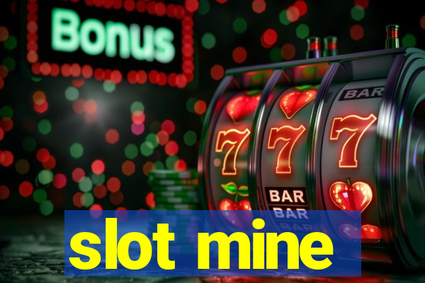 slot mine