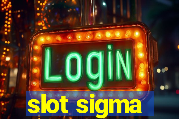 slot sigma