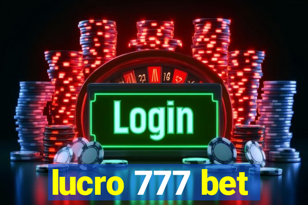 lucro 777 bet