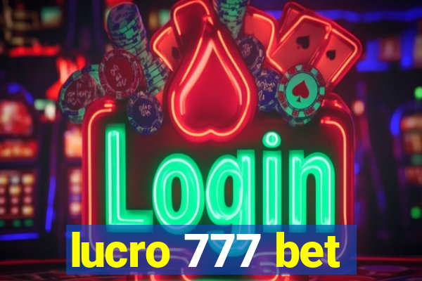 lucro 777 bet