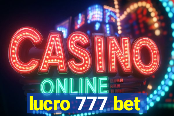 lucro 777 bet