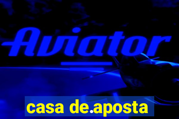 casa de.aposta