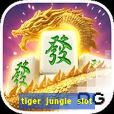 tiger jungle slot free play