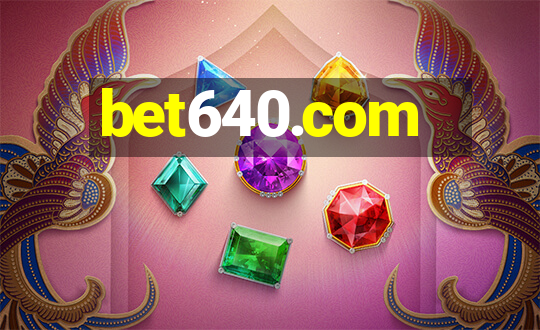 bet640.com