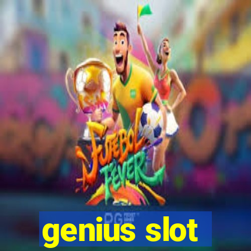 genius slot