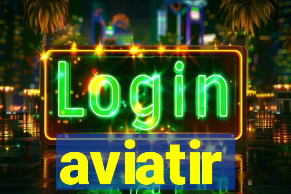 aviatir