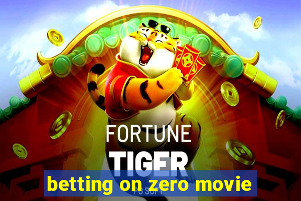 betting on zero movie