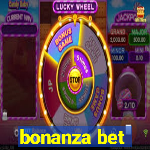 bonanza bet