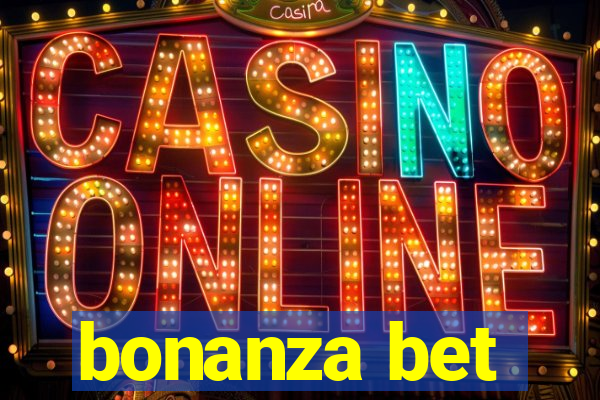 bonanza bet